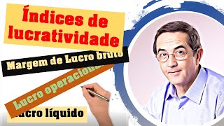 50 - Índices de lucratividade (Contabilidade)