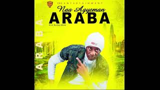 Naa Agyeman - Araba (Official Audio)