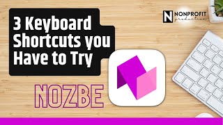 3 Keyboard Shortcuts You Have to Try: Nozbe