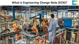 What is Engineering Change Note : Dhyey Consulting