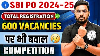 SBI PO Total Registration 2024 | SBI PO Total Form Fill Up 2025 | SBI PO Total Applicants