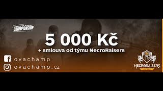 NecroRaisers CS:GO 5v5 Honor Cup 1. kvalifikácia | Štvrťfinale | Mic. JaFrEsSs \u0026 Sobos