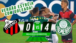 Ituano 0 x 4 Palmeiras - TEVE ATÉ GOL DE LETRA! - Melhores Momentos   Paulistão 2020