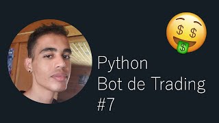 BOT DE TRADING PYTHON #7 - Trailing stop