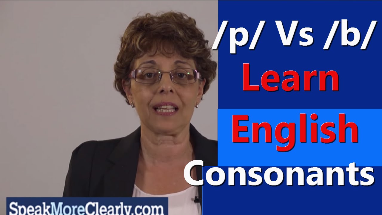 P Vs B English Pronunciation Video - YouTube