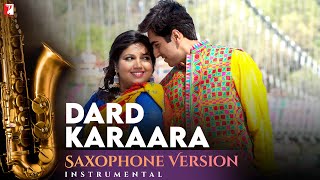 Saxophone Version | Dard Karaara | Dum Laga Ke Haisha | Shyamraj | Anu Malik | Varun Grover