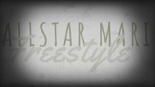 AllStar Mari-Freestyle (Official Audio)