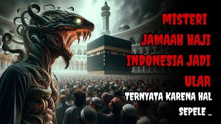 MEKAH GEMPAR! JEMAAH HAJI ASAL INDONESIA BERKEPALA ULAR SAAT SEDANG TAWAF |KISAH INSPIRATIF