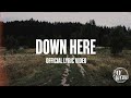 Jay Webb - Down Here (Official Lyric Video)