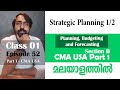 Strategic Planning 1/2 | Planning, Budgeting and Forecasting | Section B | Part 1 | Episode 52