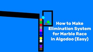 How to Make Elimination System for Marble Race in Algodoo
