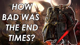 The Bad (and Good?) of Warhammer Fantasy's End Times