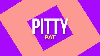 How To Play Pitty Pat