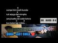 CHORD DUKA  - LAST CHILD 🎸🎸🎸   (Chord Gitar,Lirik Lagu,Genjrengan )