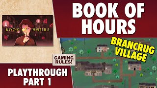 Book of Hours - Part 1 - Brancrug Village