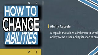 How To Change Pokemon Abilities In Pokemon Scarlet & Violet Ability Capsules