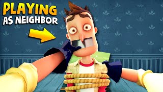 PLAYING AS THE NEIGHBOR GOES TOO FAR!!! (Part 6) | Hello Neighbor Gameplay (Mods)