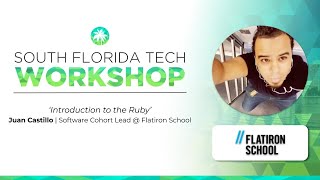 Workshop | 'Intro to Ruby' (Flatiron School)