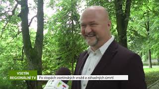 VSETÍN: Po stopách vsetínských vražd a záhadných úmrtí