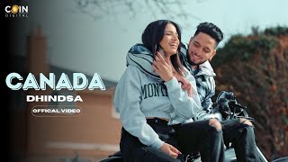 Canada (Official Video) Dhindsa | Latest Punjabi Songs 2023 | New Punjabi Song 2023