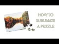 How to Sublimate a Puzzle | Step by Step Tutorial