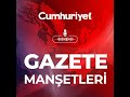 26 Şubat 2025 günün manşetleri kaçma şüphesi cezaya dönüştü