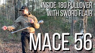 Mace 56 - inside 180 degree pullover with sword flair - further shoulder / elbow isolation