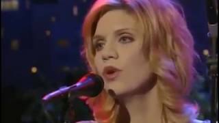 Alison Krauss & Union Station — "But You Know I Love You" — Live | 2002