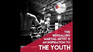 Heroes of Bengaluru - Syed Sulaiman | MuayThai Kickboxer