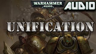 WARHAMMER 40K AUDIO: UNIFICATION BY CHRIS WRAIGHT (A LORDS OF SILENCE SHORT STORY)
