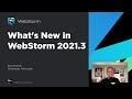 What’s New in WebStorm 2021.3