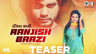 RANJISH BAAZI - Teaser | Amanraj Gill | Pragati | New Haryanvi Songs Haryanavi 2020 | Coming Soon...