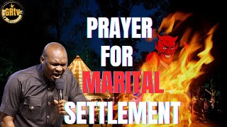 1 Hour Prayers of Marital Settlement - Apostle Joshua Selman