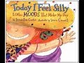 Today I Feel Silly & Other Moods That Make My Day-Read Aloud For Children