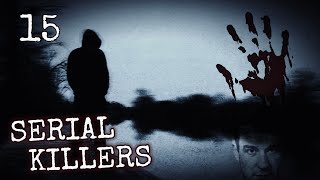 15 Worst Serial Killers In Criminal History丨Crime Stories