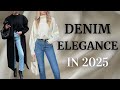 How to Wear Jeans in 2025: Elegant and Chic Tips