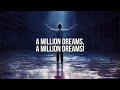 The Greatest Showman - A Million Dreams (Lyric Video) HD