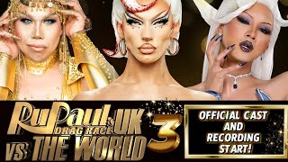 RUPAUL'S DRAG RACE UK VS THE WORLD 🇬🇧🆚🌎 SEASON 3 🌟 (OFFICIAL CAST AND RECORDING START‼️💥)