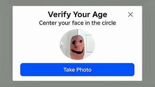 When You Trick Age Verification...
