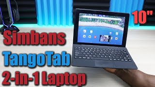 Simbans TangoTab 10 Inch Tablet \u0026 Keyboard REVIEW | 2-in-1 Laptop, 4GB RAM, 64GB Disk, Android 10