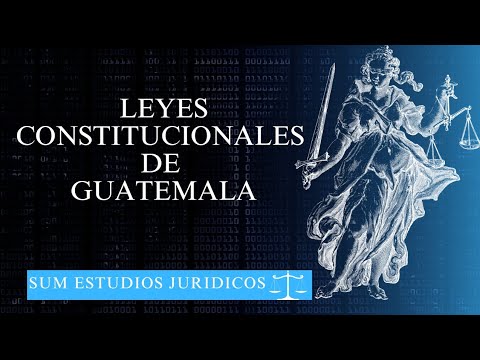 Leyes Constitucionales De Guatemala - YouTube