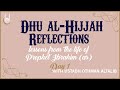 Dhu al Hijjah Reflections - Origin Story of Prophet Ibrahim - Islamic Relief USA