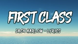 First Class - Jack Harlow (Lyrics)