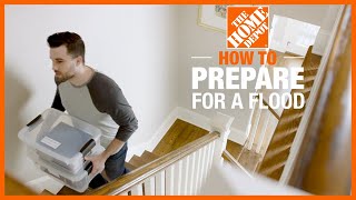 How to Prepare for a Flood | Home Basics | The Home Depot