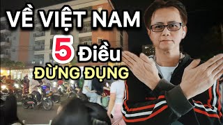 Vietnam: 5 things to avoid | Việt Kiều về Việt Nam: 5 điều đừng đụng tới