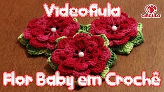 Flor Baby em crochê Flor Baby em crochê