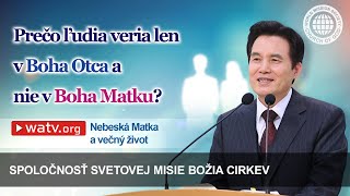 Nebeská Matka a večný život | Boh Matka