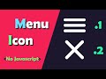 How to Animate Menu Icon - Hamburger Menu | NO JAVASCRIPT