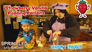 Sprinkled with Sweetness | S1 E5 | Strawberry Vanilla Pudding Parfaits | @Playwatchkids