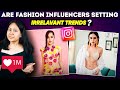Are INDIAN Fashion Influencers Setting Irrelevant Fashion Trends These Days?
